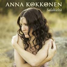 Anna Kokkonen: Salakieltä