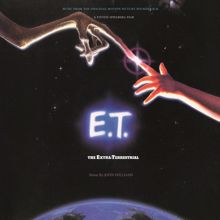John Williams: E.T. The Extra-Terrestrial (Music From The Original Motion Picture Soundtrack)