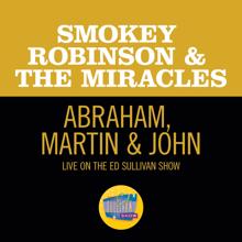 Smokey Robinson & The Miracles: Abraham, Martin & John (Live On The Ed Sullivan Show, June 1, 1969) (Abraham, Martin & JohnLive On The Ed Sullivan Show, June 1, 1969)