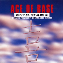 Ace of Base: Happy Nation (The Remixes)