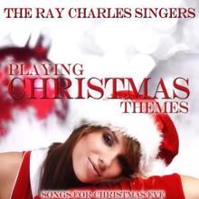 The Ray Charles Singers: Playing Christmas Themes