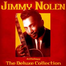 Jimmy Nolen: Anthology: The Deluxe Collection (Remastered)