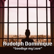 Rudolph Dominique: Suspensions of the Soul