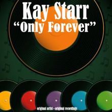 Kay Starr: Only Forever