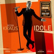 Peter Kraus: Idole (Geburtstags-Edition)