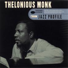 Thelonious Monk: Jazz Profile