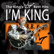 B.B. King: I'm King (The King's Best Hits)