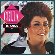 Celia: 15 anos