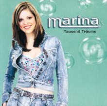Marina: Halt mich nicht fest
