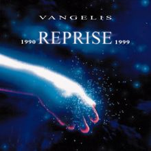 Vangelis: Reprise 1990-1999