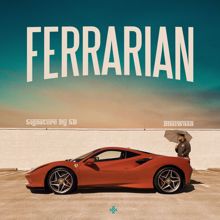 Bhalwaan & Signature By SB: Ferrarian