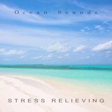 Ocean Sounds: Stress Relieving