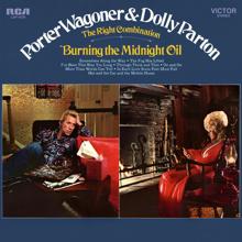 Porter Wagoner & Dolly Parton: Burning the Midnight Oil