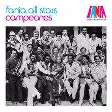 Fania All Stars: A Band And Their Music: Campeones