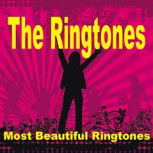 The Ringtones: Ringtones - Most Beautiful Ringtones