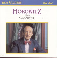 Vladimir Horowitz: Horowitz Plays Clementi