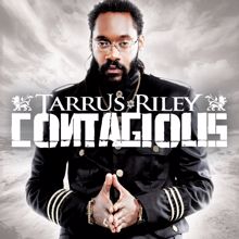 Tarrus Riley: Contagious