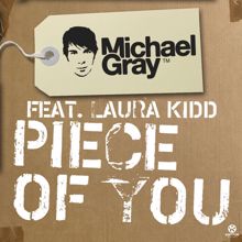 Michael Gray: Piece Of You