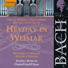 Andrea Marcon: Bach, J.S.: Heyday in Weimar