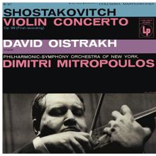 Dimitri Mitropoulos: Shostakovich: Violin Concerto No. 1, Op. 99