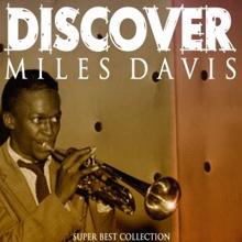 Miles Davis: Discover