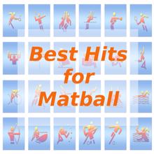 Tune Robbers: Best Hits for Matball