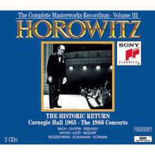 Vladimir Horowitz: Horowitz: The Historic Return; Carnegie Hall 1965; The 1966 Concerts