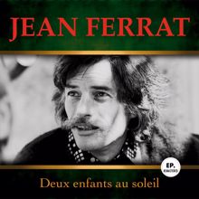 Jean Ferrat: Deux enfants au soleil (Remastered)