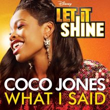 Coco Jones: What I Said (From "Let It Shine")