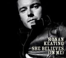 Ronan Keating: She Believes (In Me)