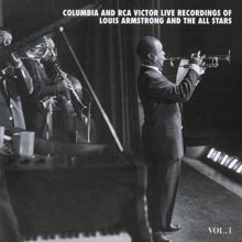 Louis Armstrong & His All Stars: The Columbia & RCA Victor Live Recordings Vol. 1