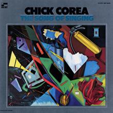 Chick Corea: The Song Of Singing (Expanded Edition) (The Song Of SingingExpanded Edition)