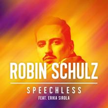 Robin Schulz, Erika Sirola: Speechless (feat. Erika Sirola)