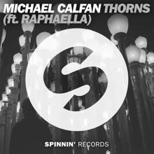 Michael Calfan: Thorns (feat. Raphaella)