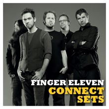 Finger Eleven: Connect Sets (Live)