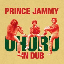 Prince Jammy: Uhuru In Dub