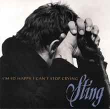 Sting: I'm So Happy I Can't Stop Crying