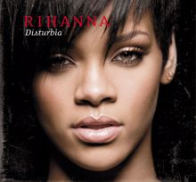 Rihanna: Disturbia