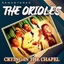 The Orioles: Hold Me, Thrill Me, Kiss Me (Remastered)
