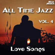 Various Artists: All Time Jazz: Love Songs, Vol. 4