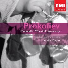 Andre Previn: Prokofiev: Cinderella, Op. 87 & "Classical Symphony", Op. 25