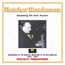 Fletcher Henderson: Fletcher Henderson - Slumming on Park Avenue