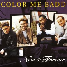 Color Me Badd: The Last to Know