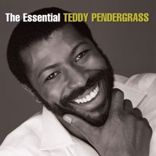 Teddy Pendergrass: You're My Latest, My Greatest Inspiration