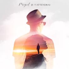 Miguel: Je t'attendrai