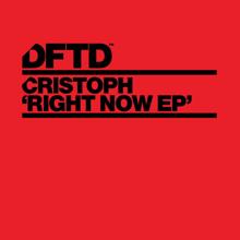 Cristoph: Right Now