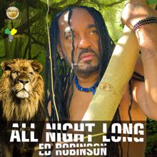 Ed Robinson: All Night Long