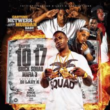 Gucci Mane, Kandi, Tay Don, Waka Flocka: Give It to Me (feat. Tay Don, Waka Flocka & Kandi)