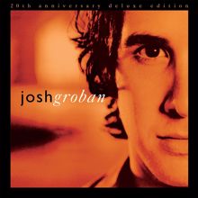 Josh Groban: Closer (20th Anniversary Deluxe Edition)