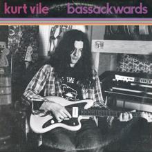 Kurt Vile: Bassackwards